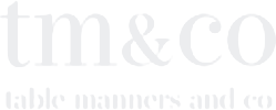 Table Manners & Co
